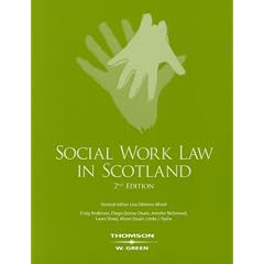 Social Work Law in Scotland (Greens Concise Scots Law)
