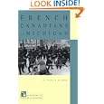 French Canadians in Michigan by John P. Dulong
