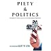 Piety & Politics: The Right-Wing Assault on Religious Freedom