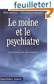 Le Moine et le Psychiatre : Entretiens sur le bonheur