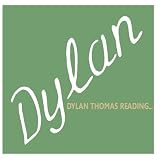 Dylan Thomas Reading...
