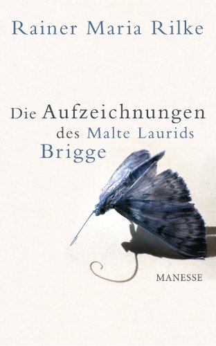 Die Aufzeichnungen des Malte Laurids Brigge: Roman (German Edition)