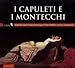 Katia Ricciarelli, Bellini: I Capuleti E I Montecchi, 発売中