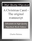 A Christmas Carol - The original manuscript