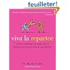 Viva la Repartee: Clever Comebacks and Witty Retorts from History's Great Wits and Wordsmiths