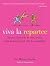 Viva la Repartee: Clever Comebacks and Witty Retorts from History's Great Wits and Wordsmiths
