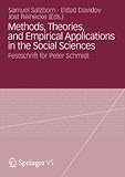 Methods, theories, and empirical applications in the social sciences : festschrift for Peter Schmidt