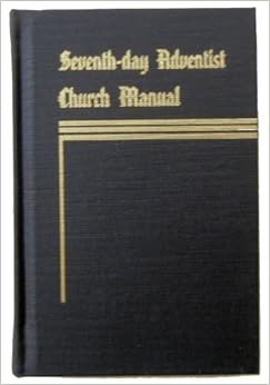 Seventh-Day Adventist Church Manual: General Conference: Amazon.com: Books