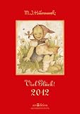 Viel Gl&uuml;ck! Der gro&szlig;e Hummel-Jahreskalender 2012 - 