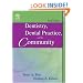 Dentistry, Dental Practice, and the Community, 6e (Denistry Dental Practice & the Community)