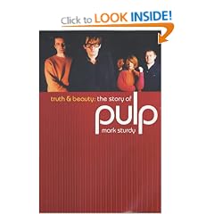 Truth and Beauty: the Story of Pulp