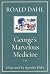 George's Marvelous Medicine