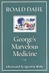 George's Marvelous Medicine