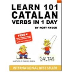 Learn 101 Catalan Verbs in 1 Day (Learn 101 Verbs in a Day)