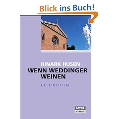 Wenn Weddinger weinen