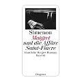 Maigret und die Aff�re Saint-Fiacre: S�mtliche Maigret-Romane Band 13