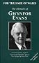 For the Sake of Wales: The Memoirs of Gwynfor Evans