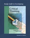 Study Guide t/a Critical Thinking Brooke Noel Moore