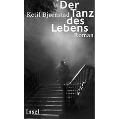 Der Tanz des Lebens: Roman