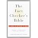 The Fact Checker's Bible