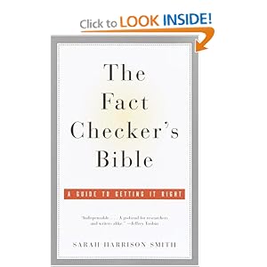 The Fact Checker's Bible by Sarah Harrison Smith