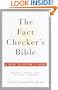 The Fact Checker's Bible