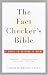 The Fact Checker's Bible