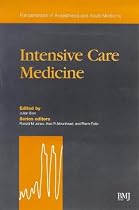 Intensive Care Medicine (Fundamentals of Anaesthesia and Acute Medicine)
