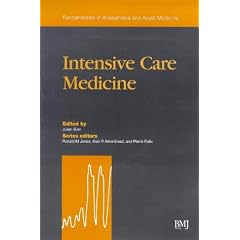 Intensive Care Medicine (Fundamentals of Anaesthesia and Acute Medicine)