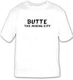 Butte: The Mining City T-shirt Large White