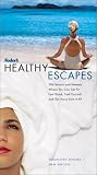 Healthy Escapes (Escape Guides)