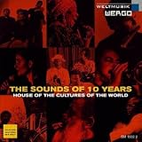 Sounds of 10 Years: House of the Cultures of the World