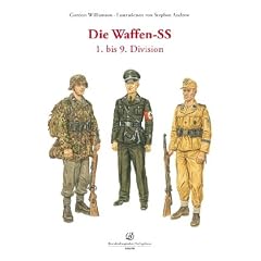 Die Waffen-SS: 1. bis 9. Division