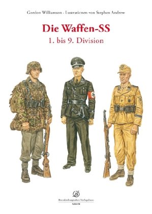 Brandenburgisches Verlagshaus / Siegler Die Waffen-SS: 1. bis 9. Division