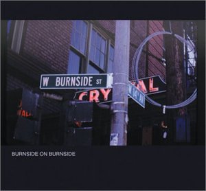 R.L. Burnside - Burnside on Burnside - Zortam Music