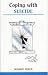 Books : Coping with Suicide (Overcoming Common Problems)