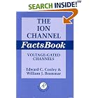 Click here to buy The Ion Channel Factsbook, Volume IV: Voltage-Gated Channels (Factsbook) by  William J. Brammar.