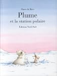 Plume et la station polaire