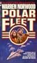 POLAR FLEET (DOUBLE SPIRAL WAR, NO 2)