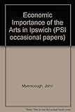 Economic importance of the arts in Ipswich