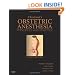 Chestnut's Obstetric Anesthesia: Principles and Practice: Expert Consult - Online and Print, 4e (Expert Consult Title: Online + Print)