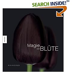 Magie der Blüte (Gebundene Ausgabe)