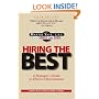 Hiring the Best: A Manager's Guide to Effective Recruitment