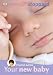 Trusted Advice Your New Baby