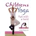 Yoga for Children: Fun with a Twist
