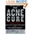 The Acne Cure