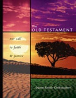 The Old Testament: Our Call To Faith and Justice