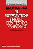 Die protestantische Ethik und der' Geist' des Kapitalismus - Max Weber
