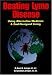 Beating Lyme Disease: Using Alternative Medicine and God-Designed Living