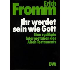 Ihr werdet sein wie Gott